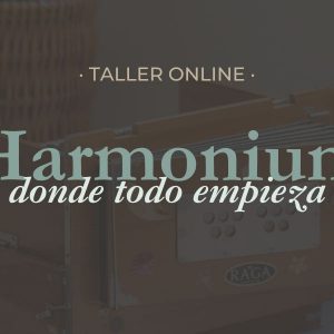 Taller Online de Harmonium "Donde todo empieza"